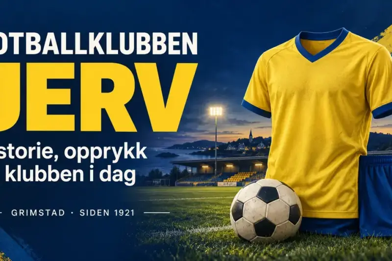Fotballklubben Jerv: historie, opprykk og klubben i dag
