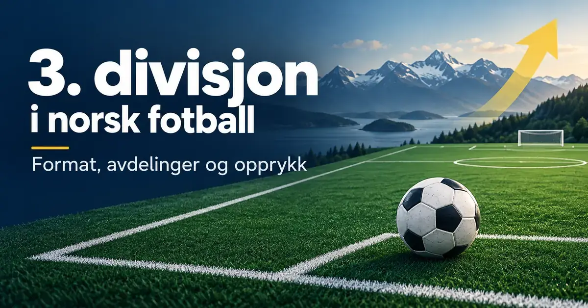 Grafikk om 3. divisjon i norsk fotball med fotball på en bane, fjell i bakgrunnen og en pil oppover som symboliserer opprykk.