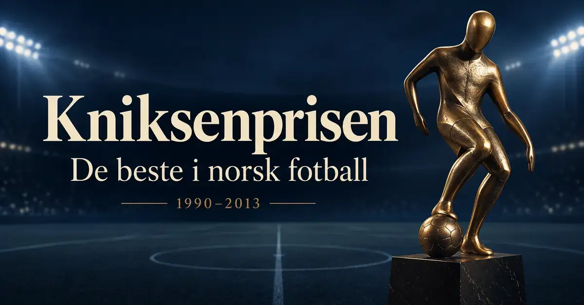 Illustrasjon av en stilisert fotballstatuett i bronse på en opplyst fotballbane med teksten «Kniksenprisen – De beste i norsk fotball» og årstallene 1990–2013.