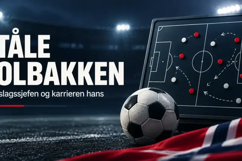 Fotball, taktikktavle og norske flaggfarger med teksten «Ståle Solbakken – Landslagssjefen og karrieren hans».